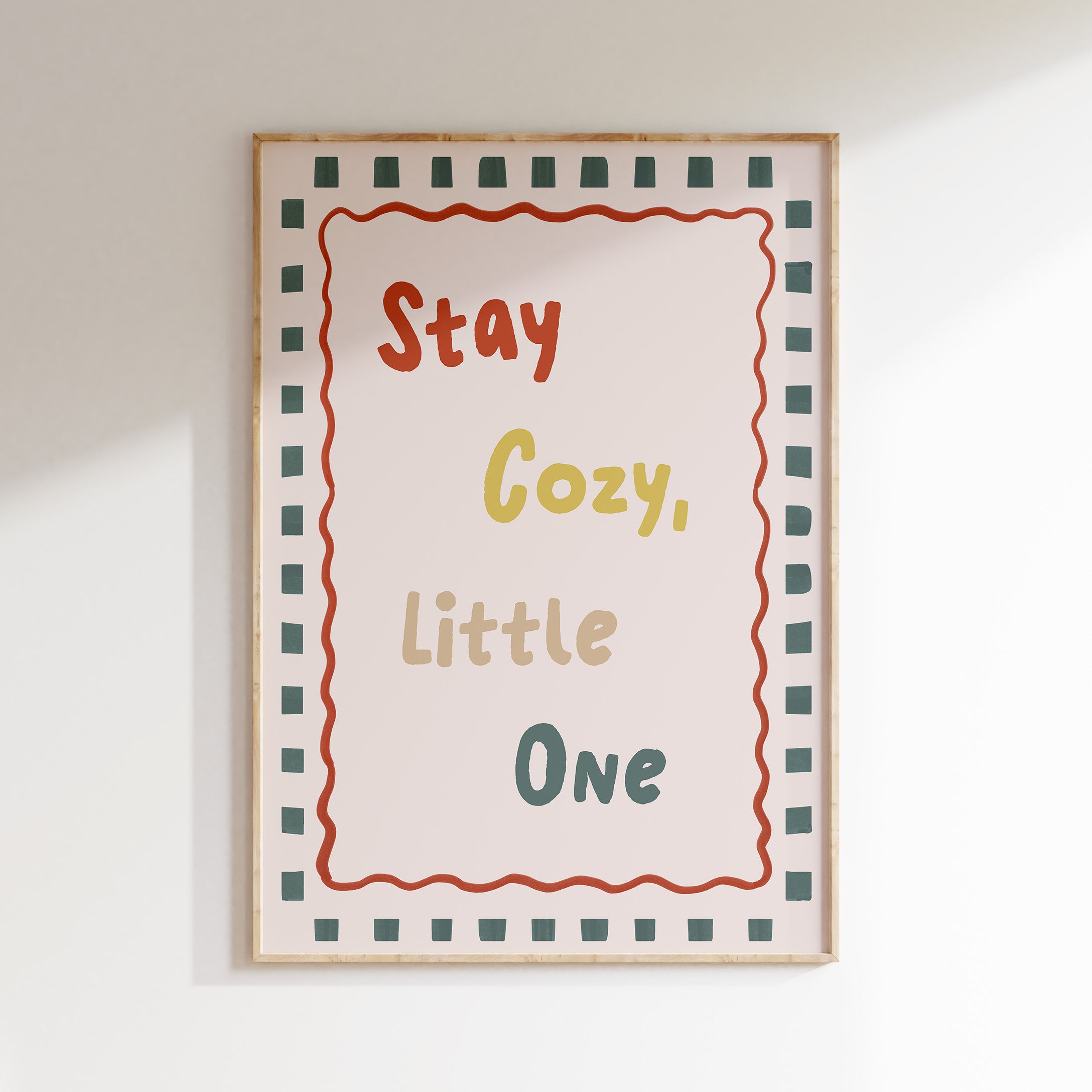 Kinderkamer print - Stay Cozy Little One
